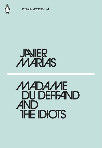 Marías J. Madame du Deffand and the Idiots | (Penguin, PenguinModern, мягк.)
